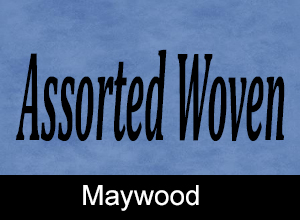 Assorted Maywood Wovens